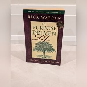 The Purpose Driven Life by Rock Warren